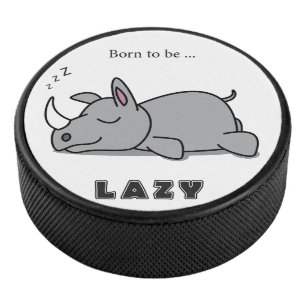 Geboren, faul zu sein eishockey puck