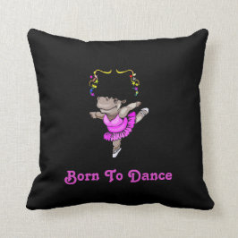 "Geboren, Flusspferd-Ballerinathrow-Kissen zu Kissen