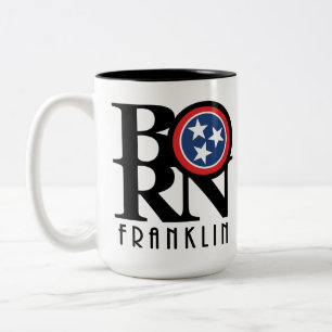 GEBOREN Franklin Tennessee 15oz Zweifarbige Tasse
