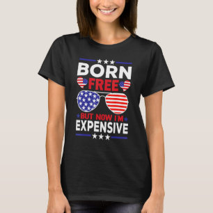 Geboren frei, aber jetzt bin ich teure Kids Americ T-Shirt