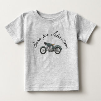 Geboren für Abenteuer: Motorrad-Themenwelt T - Shi Baby T-shirt