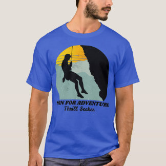Geboren für Adventure Thrill Seeker Reisedesign T-Shirt