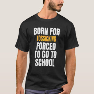 Geboren für Fossilien T-Shirt