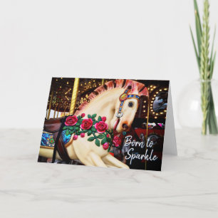 Geboren für Sparkle Carousel Horse Foto Kalligraph Karte