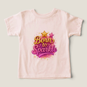 Geboren für Sparkle-Kleinkind-T-Shirt