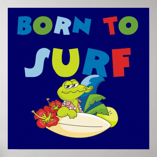 Geboren für Surf-T - Shirt und -Geschenke Poster (Vorne)