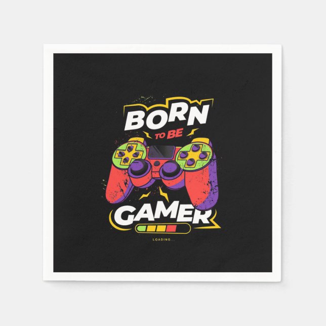 Geboren, Gamer zu sein Serviette (Vorderseite)