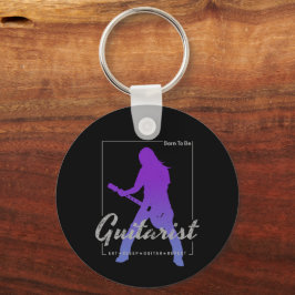 Geboren, Gitarrist für Musiker und Bandmitglied zu Schlüsselanhänger