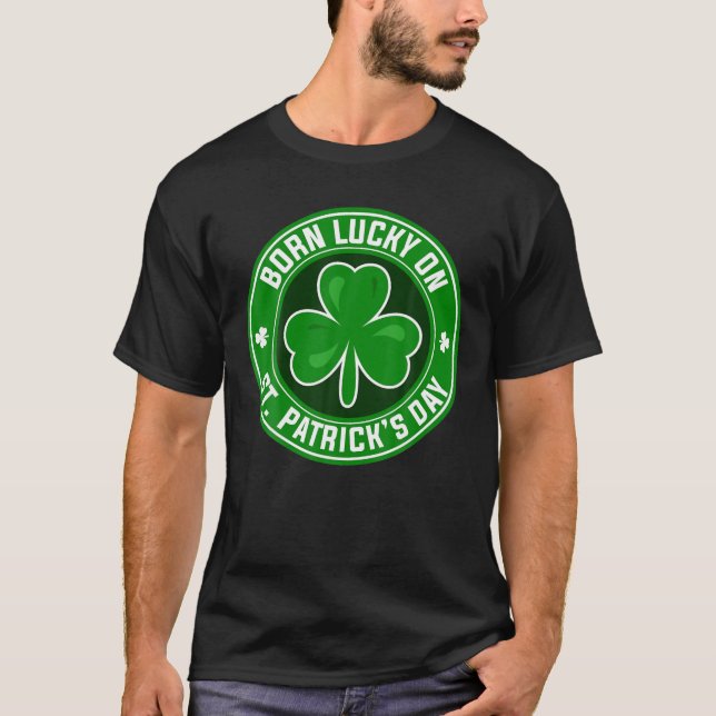Geboren-glücklich am St. Patrick's Day 17 März Geb T-Shirt (Vorderseite)