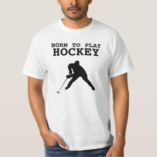 Geboren, Hockey zu spielen T-Shirt