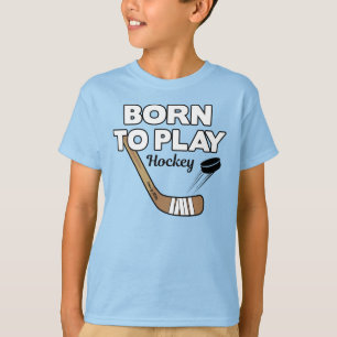 Geboren, Hockeyschläger und Puck zu spielen T-Shirt