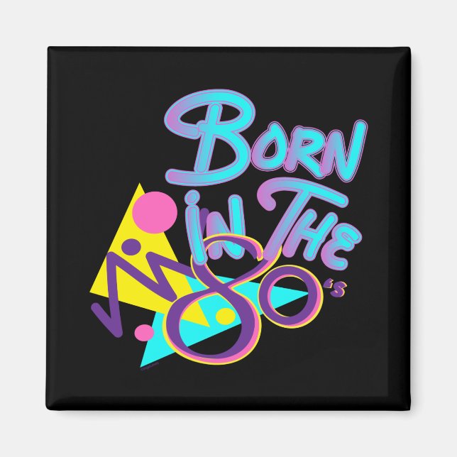 Geboren im 80er Cooles Zeitalter Magnet (Vorne)