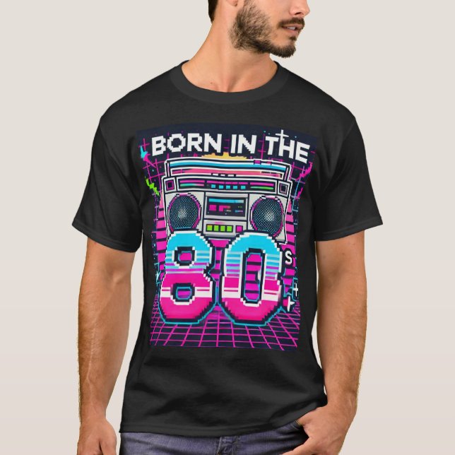 Geboren im 80er Retro Graphic T - Shirt - Neon 80e (Vorderseite)