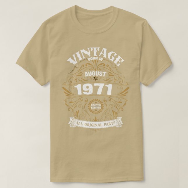 Geboren im August 1971 Geburtstag T-Shirt (Design vorne)