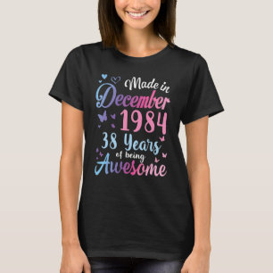 Geboren im Dezember 1984 mein Geburtstag 38 Jahre T-Shirt