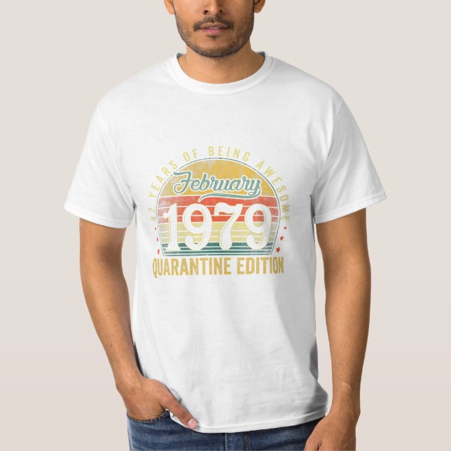 Geboren im Februar 1979 T-Shirt (Vorderseite)
