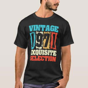 Geboren im Jahr 1971 Geburtstag exquisite Auswahl T-Shirt