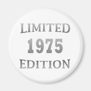 geboren im Jahr 1975, limitierte Auflage 50. Magnet