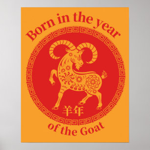Geboren im Jahr der Ziege - Chinesischer Zodiac Poster