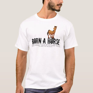 Geboren im Jahr des Pferdes T-Shirt