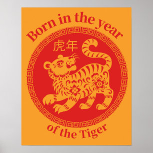 Geboren im Jahr des Tiger - Chinesisch-Indianerres Poster