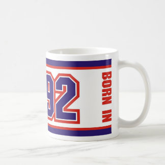 Geboren im Jahre 1992 Tasse