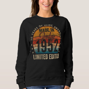 Geboren im Juli 1952 70. Geburtstag Vintag Sweatshirt