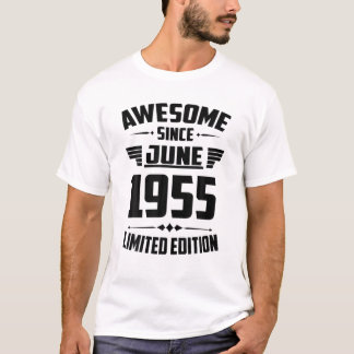 Geboren im Juni 1955 66 Jahre Phantastisch Limit T-Shirt