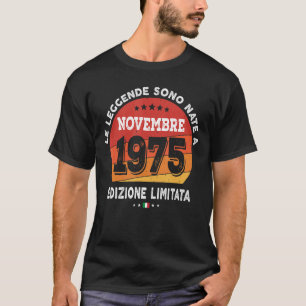 Geboren im November 1975 47. Geburtstag 47 Jahre T-Shirt