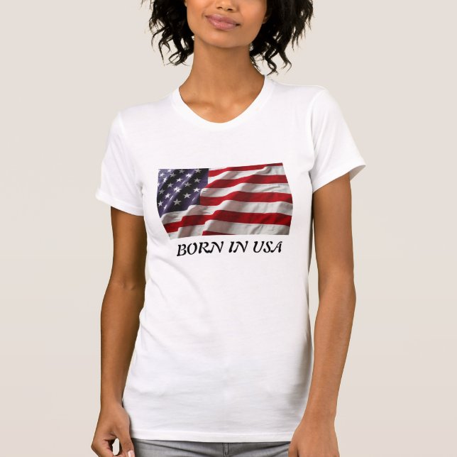 Geboren im USA-Frauen-T-Shirt T-Shirt (Vorderseite)