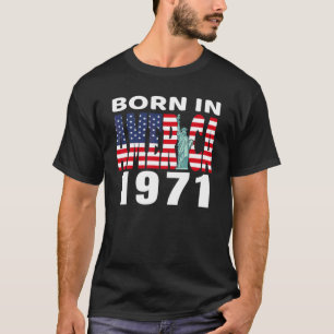 Geboren in Amerika 1971 Geburtstagsstatue der Libe T-Shirt