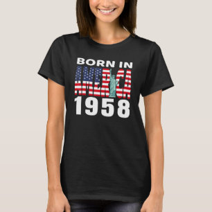 Geboren in Amerika im Jahr 1958 Freiheitsstatue US T-Shirt