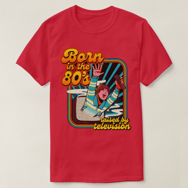 Geboren in den 80er Jahren von Tobe Fonseca T-Shirt (Design vorne)