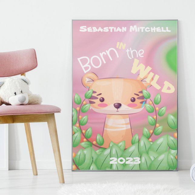 Geboren in der Wild Kids Room Poster mit Name & Ye (Von Creator hochgeladen)