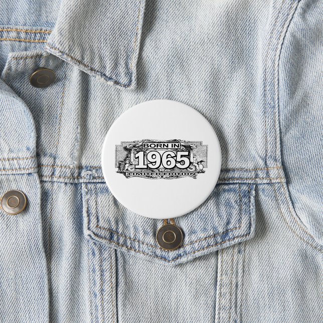 Geboren in Limited Edition von 1965 Button (Von Creator hochgeladen)