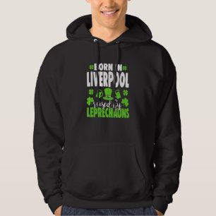 Geboren in Liverpool, erzogen durch Kobolden 1 Hoodie
