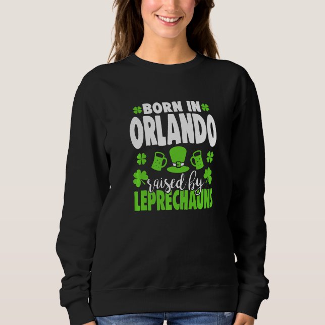 Geboren in Orlando, aufgewachsen durch Kobeltöne Sweatshirt (Vorderseite)