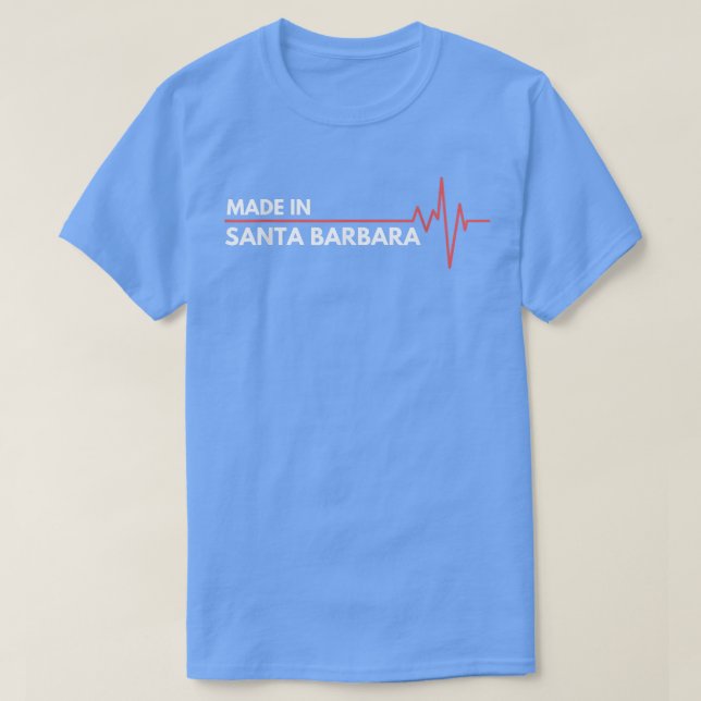 Geboren in Santa Barbara California USA Cali Birth T-Shirt (Design vorne)