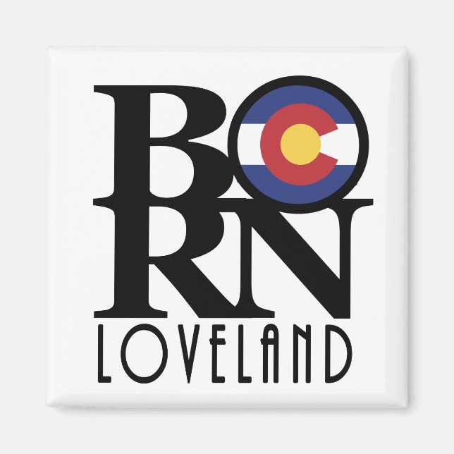 GEBOREN Loveland Colorado Magnet (Vorne)