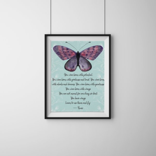 Geboren mit Wings Rumi Zitat Butterfly Poster (Von Creator hochgeladen)