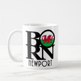 GEBOREN Newport Wales 11oz Kaffeetasse