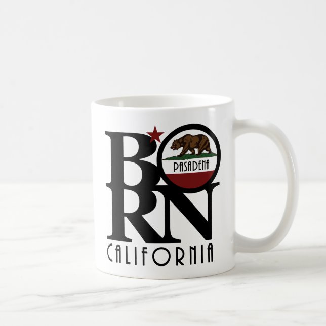 GEBOREN Pasadena California 11oz Kaffeetasse (Rechts)