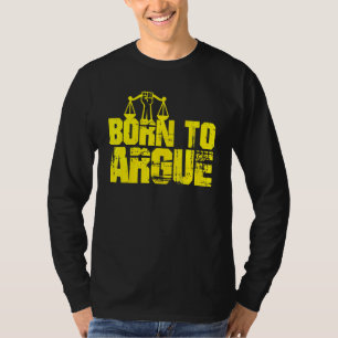 Geboren, Rechtsanwälte anzufechten 1 T-Shirt