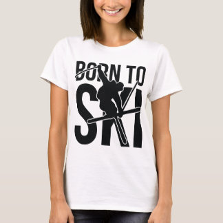 GEBOREN, SKI ZU FAHREN 04 FREESTYLE.png T-Shirt