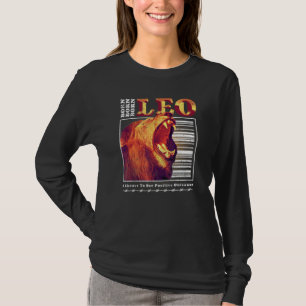 Geboren Sternzeichen Löwe Astrologie Horoskop Brül T-Shirt