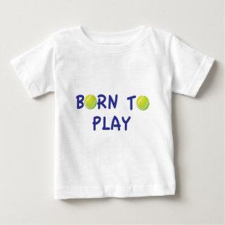 Geboren Tennis Baby T - Shirt spielen