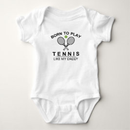 Geboren Tennis zu spielen wie mein Vater Baby Strampler