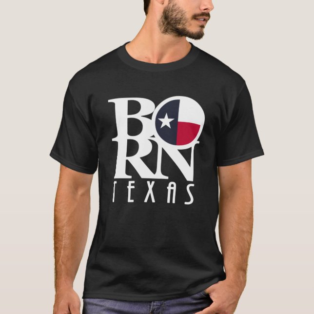 GEBOREN Texas (weißer Text) T - Shirt (Vorderseite)