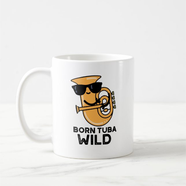 Geboren Tuba Wild Funny Music Pub Kaffeetasse (Links)