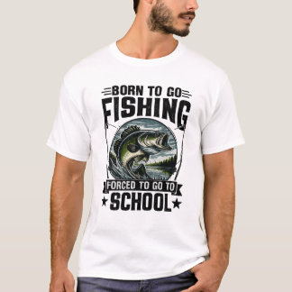 Geboren um Angeln zu gehen, gezwungen zur Schule z T-Shirt